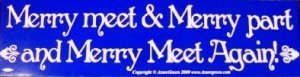 Merry Meet and Merry Part