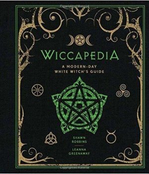 Wiccapedia: A Modern-Day White Witch’s Guide